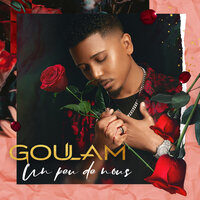 Ne pars pas - Goulam, Wilson
