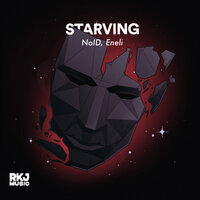 Starving - Noid, Eneli