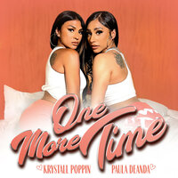 One More Time - Krystall Poppin, Paula DeAnda