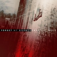The One and Only - Forget My Silence