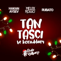 Ağla Ağla - Tan Taşçı, Melek Mosso