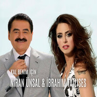 Kal Benim Için - Niran Ünsal, İbrahim Tatlıses