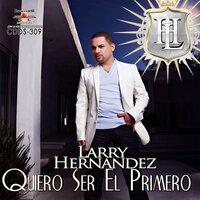 Acá Entre Nos - Larry Hernandez