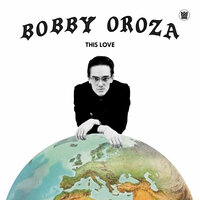 Falling in Love - Bobby Oroza