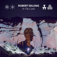 Born to Break - Robert DeLong, MNDR