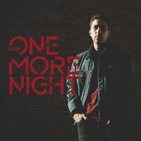 One More Night - Raef