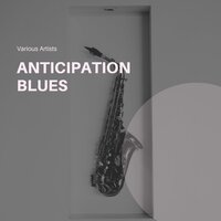 Anticipation Blues - The Spaniels
