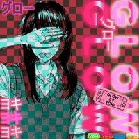 Glow - Yöki
