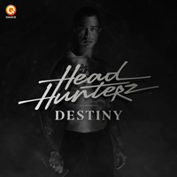 Destiny - Headhunterz