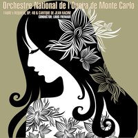 Requiem Op. 48; In Paradisum - Orchestre National De L'Opera De Monte Carlo, Габриэль Форе