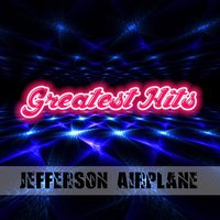 Miracles - Jefferson Airplane