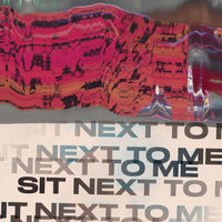 Sit Next to Me (Rework) - Foster The People