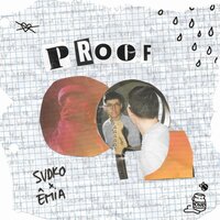 Proof - SVDKO, ÊMIA
