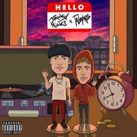 Hello - Tricky Nicki, Talberg