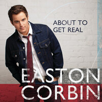 Just Add Water - Easton Corbin