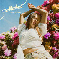 Wait & See - Mabes