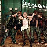 Leb' deine Träume - Luxuslärm