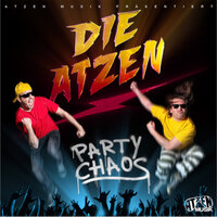 Atz Atz Atz - Die Atzen