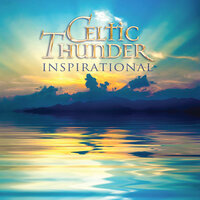 You Raise Me Up - Celtic Thunder, Paul Byrom