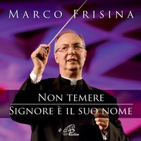 Dio mio perché mi hai abbandonato - Marco Frisina