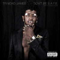 Sneaky vs. Selfish - Trinidad Jame$