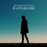 Hold On - The Chain Gang of 1974