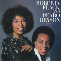 Back Together Again - Roberta Flack, Peabo Bryson