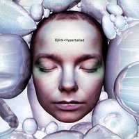 Hyperballad [Outcast] - Björk