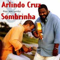 Hino da noite - Arlindo Cruz, Sombrinha