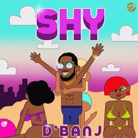 Shy - D'Banj