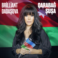 Qarabağ - Şuşa - Бриллиант Дадашова