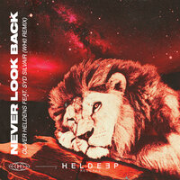 Never Look Back - Oliver Heldens, Wh0