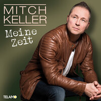 Ich zeig Dir wie es geht (Baby When You're Gone) - Mitch Keller, Berenice