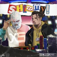 Shimmy! - XANAKIN SKYWOK, Yung Kage