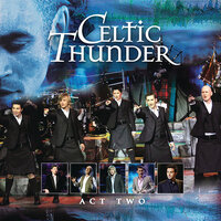 Nights In White Satin - Celtic Thunder, Paul Byrom