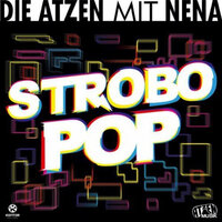 Strobo Pop - Die Atzen, NENA