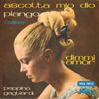 Ascolta mio Dio - Peppino Gagliardi