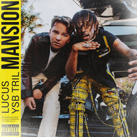 MANSION - Lucus, YSB Tril