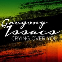 WORK UP A SWEAT - Gregory Isaacs