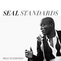 They Can't Take That Away From Me - Seal