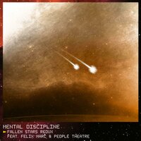 Fallen Stars - Mental Discipline, Felix Marc