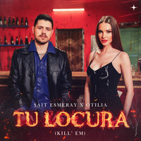 Tu Locura - Otilia