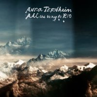 All the Way to Rio - Anna Ternheim