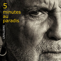 5 minutes au paradis - Bernard Lavilliers