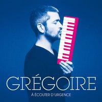 C'est quand ? - Grégoire
