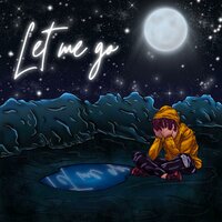 Let Me Go - Xilo