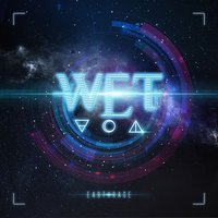 Dangerous - W.E.T.