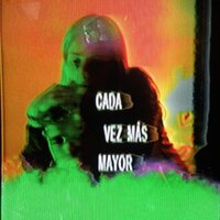 Cada Vez Más Mayor - Maria Escarmiento, Paula