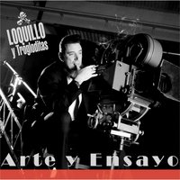 Arte y ensayo - Loquillo Y Trogloditas
