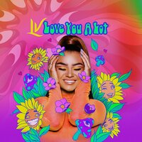 Love You A Lot - LV